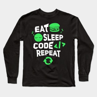 Eat sleep code repeat programming clothes Long Sleeve T-Shirt